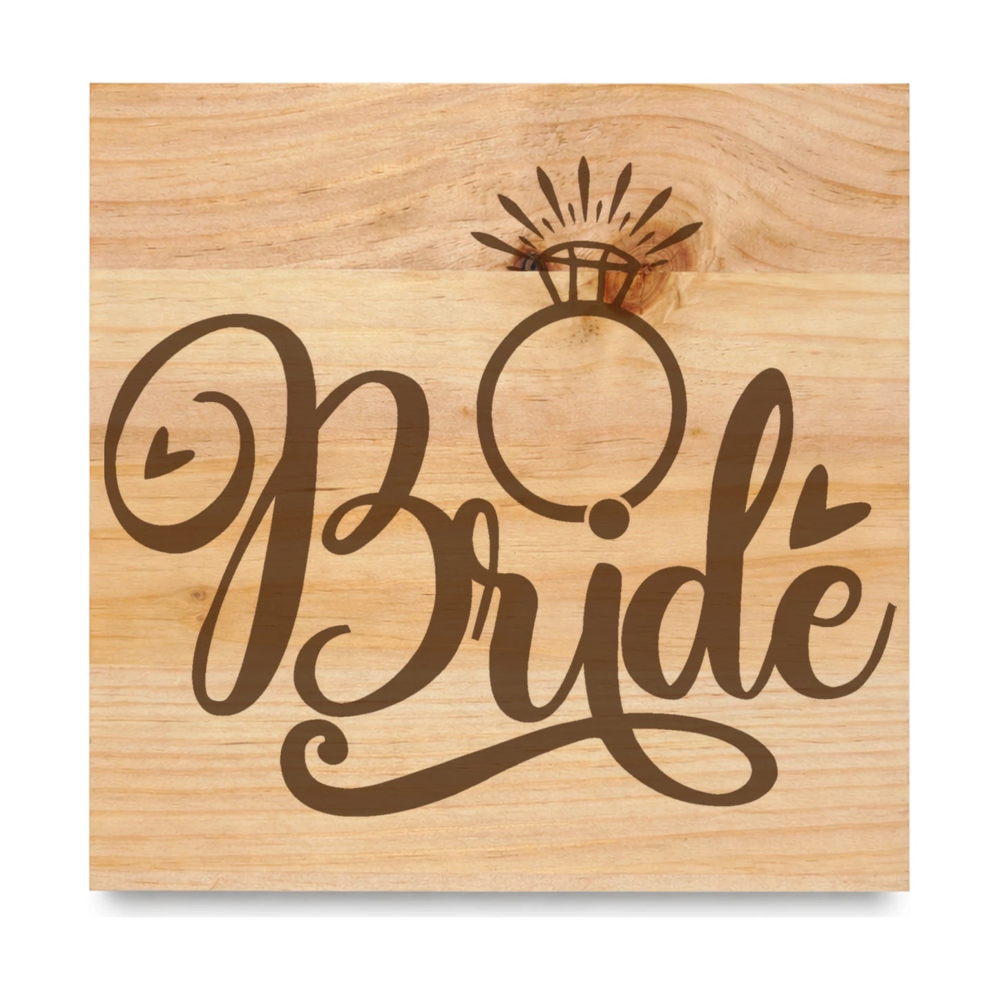 Bride Ring laser engraved pine sign