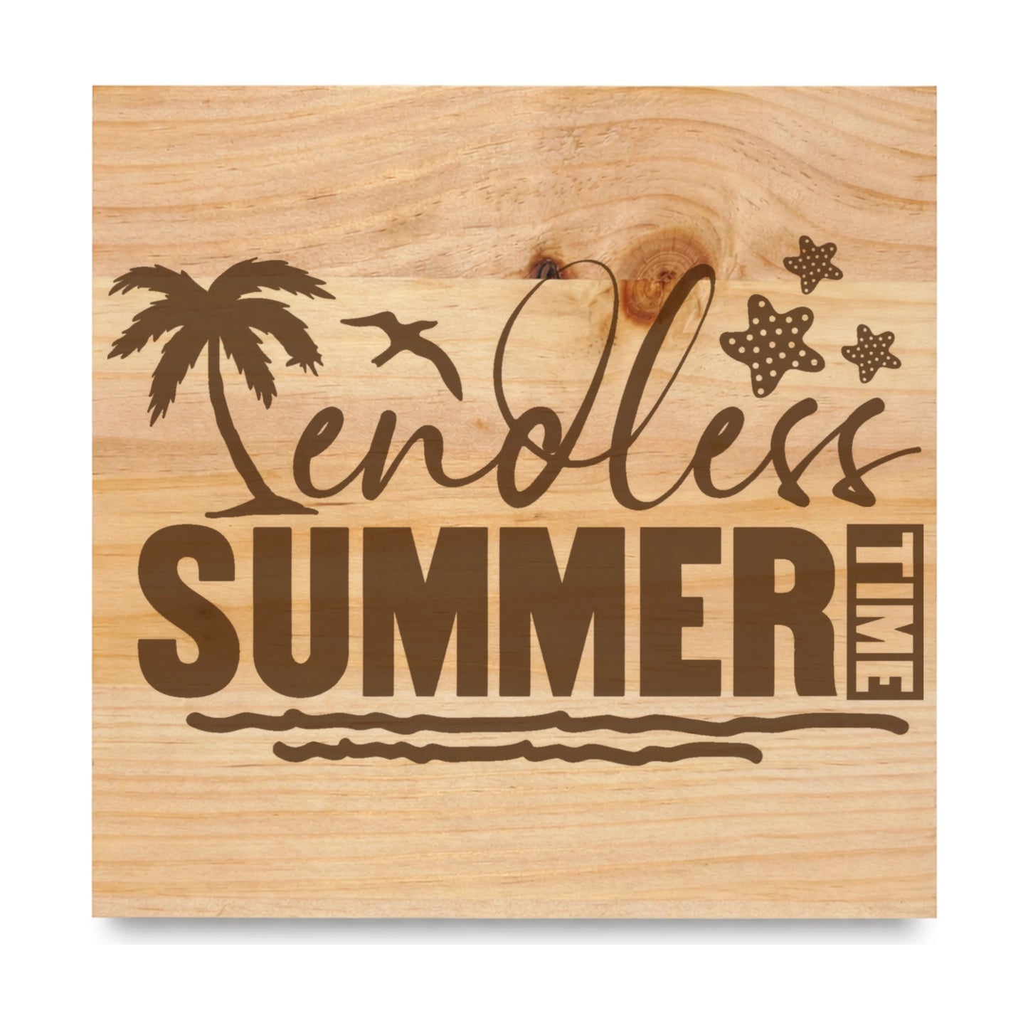 Endless Summer Time 2 laser engraved pine sign