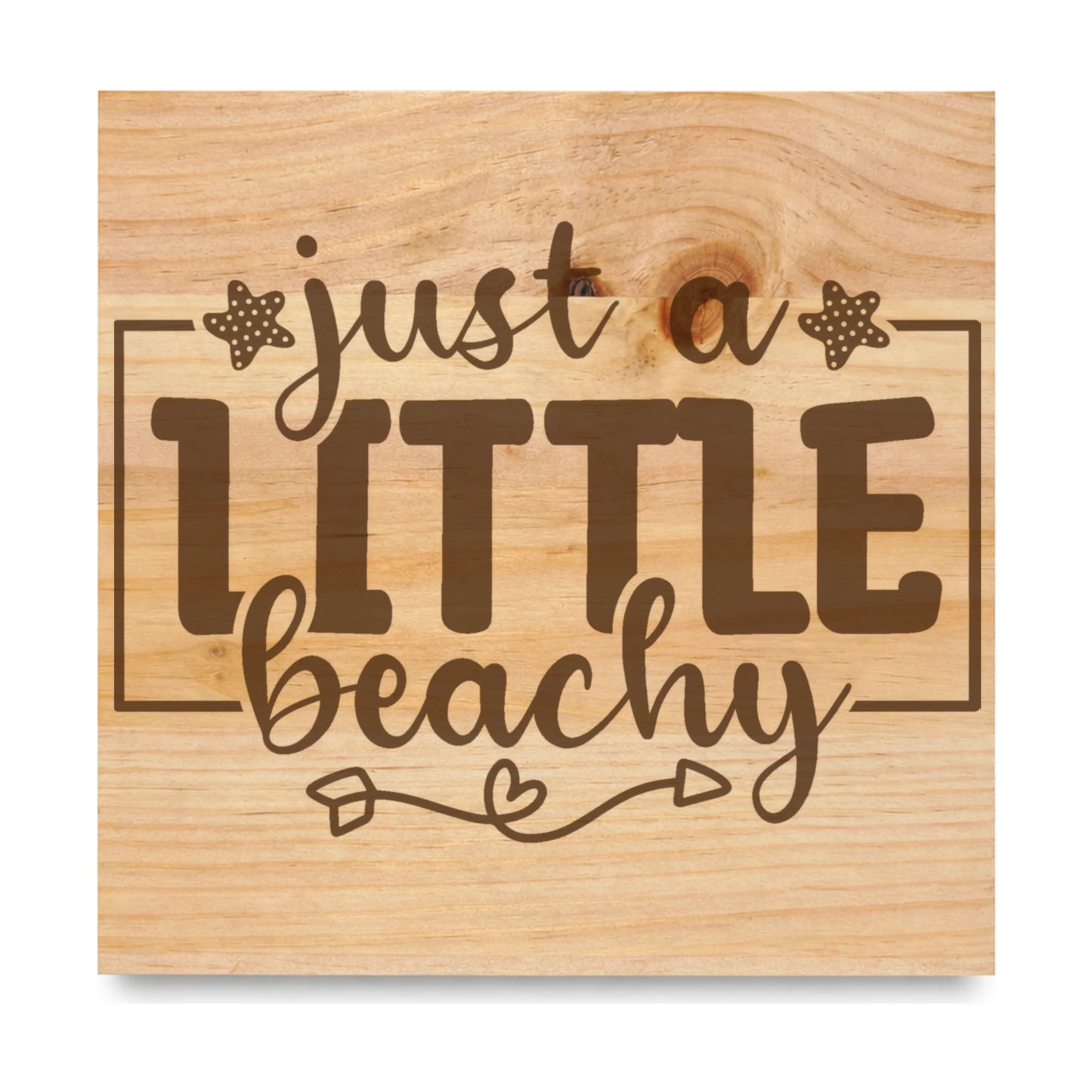Just A Little Beachy 3 laser engraved pine sign