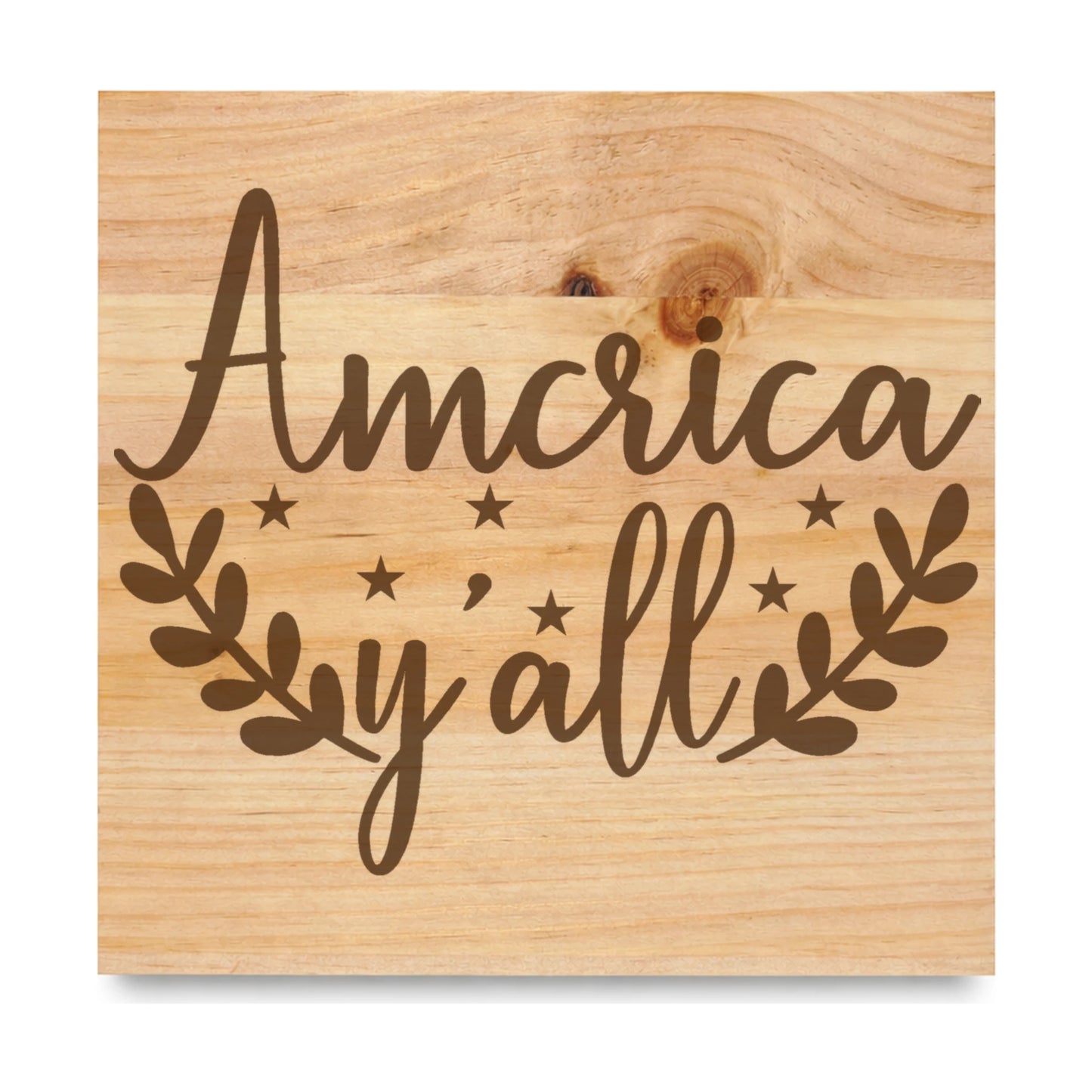 America All laser engraved pine sign
