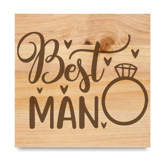 Best Man laser engraved pine sign