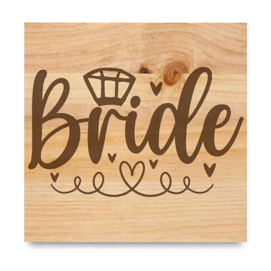 Bride laser engraved pine sign