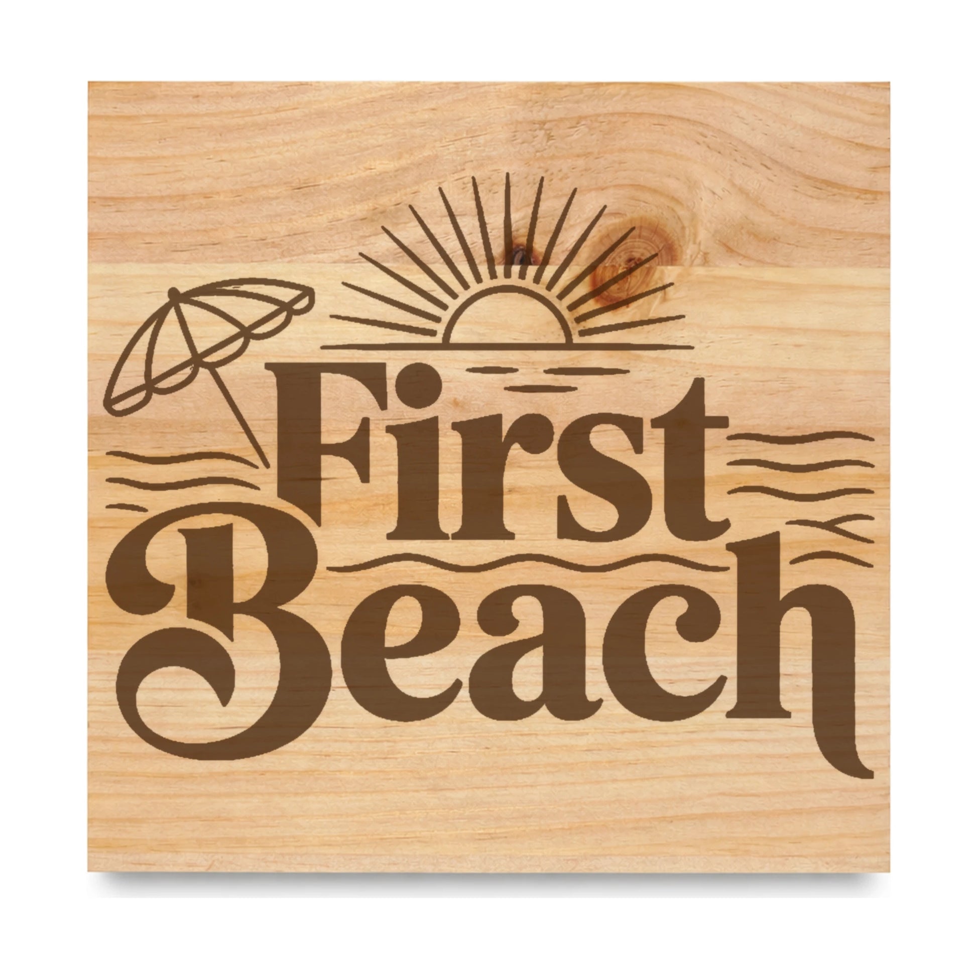 First Beach Vacation laser engraved pine sign
