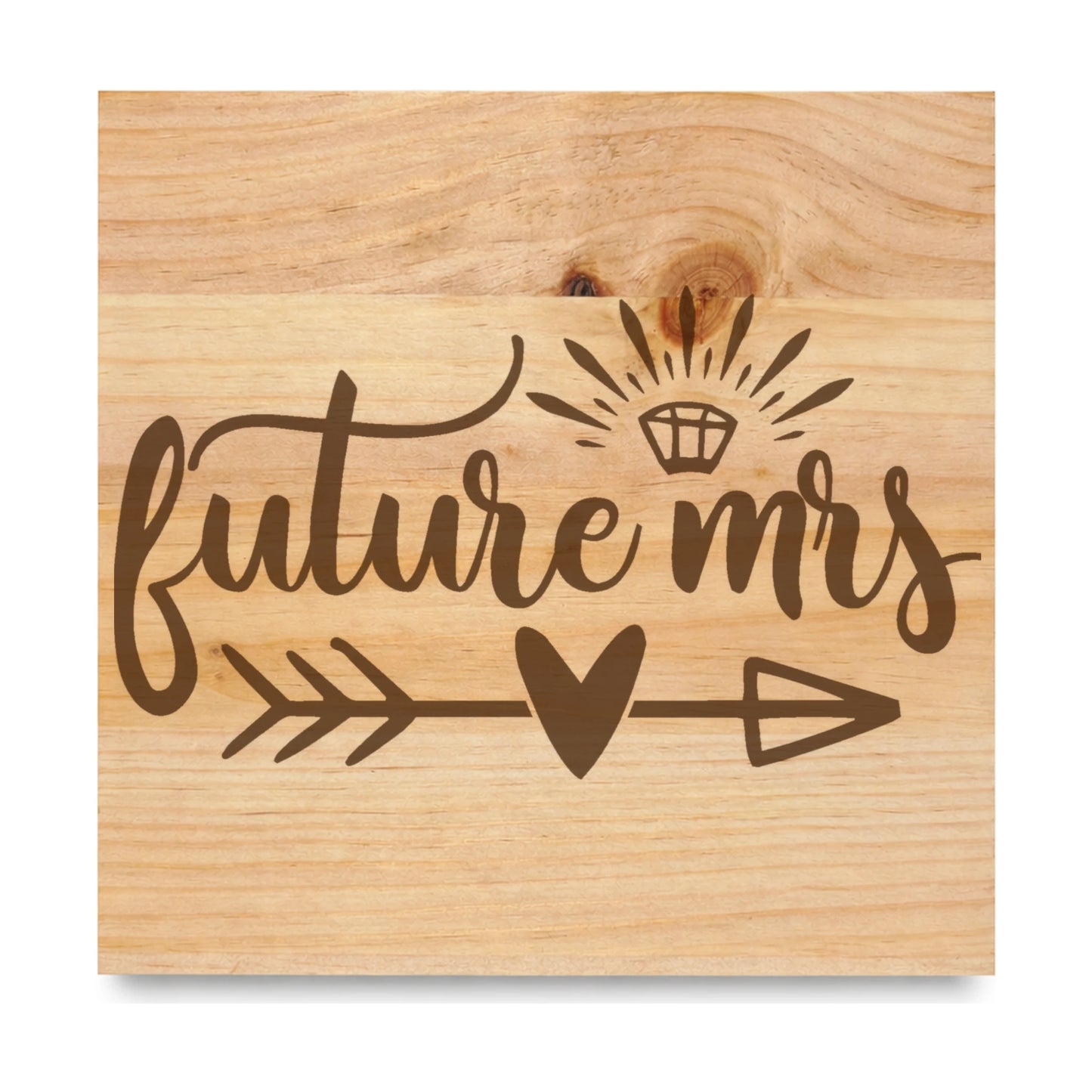 Future Mrs laser engraved pine sign