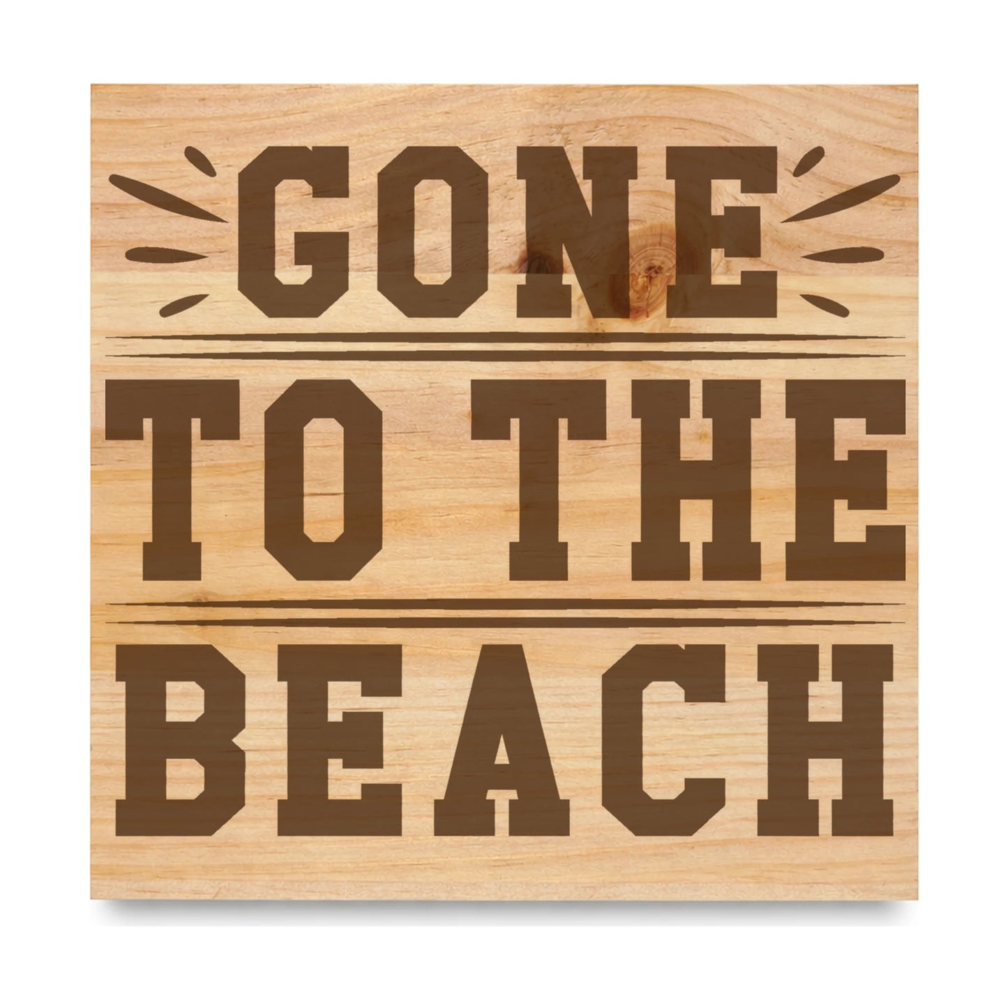 Girls Just Wanna Have Sun 2 laser engraved pine sign