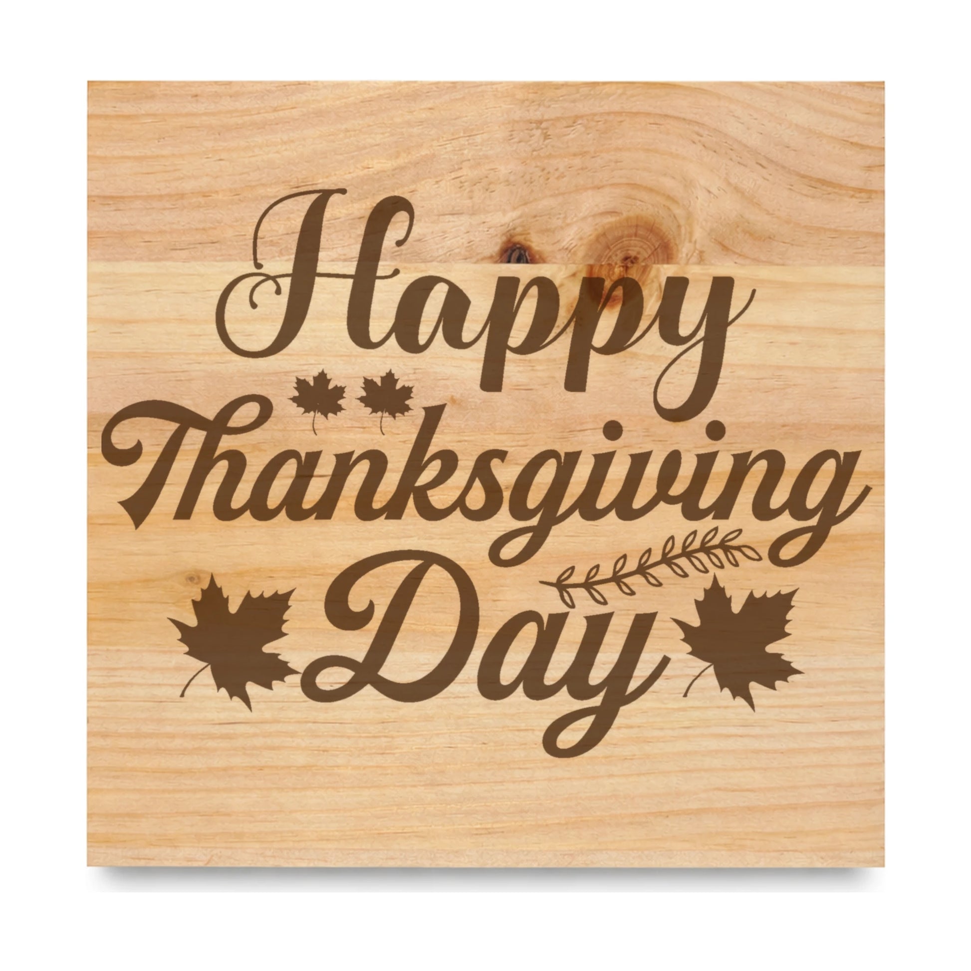 Happy Thanksgiving Day laser engraved pine sign