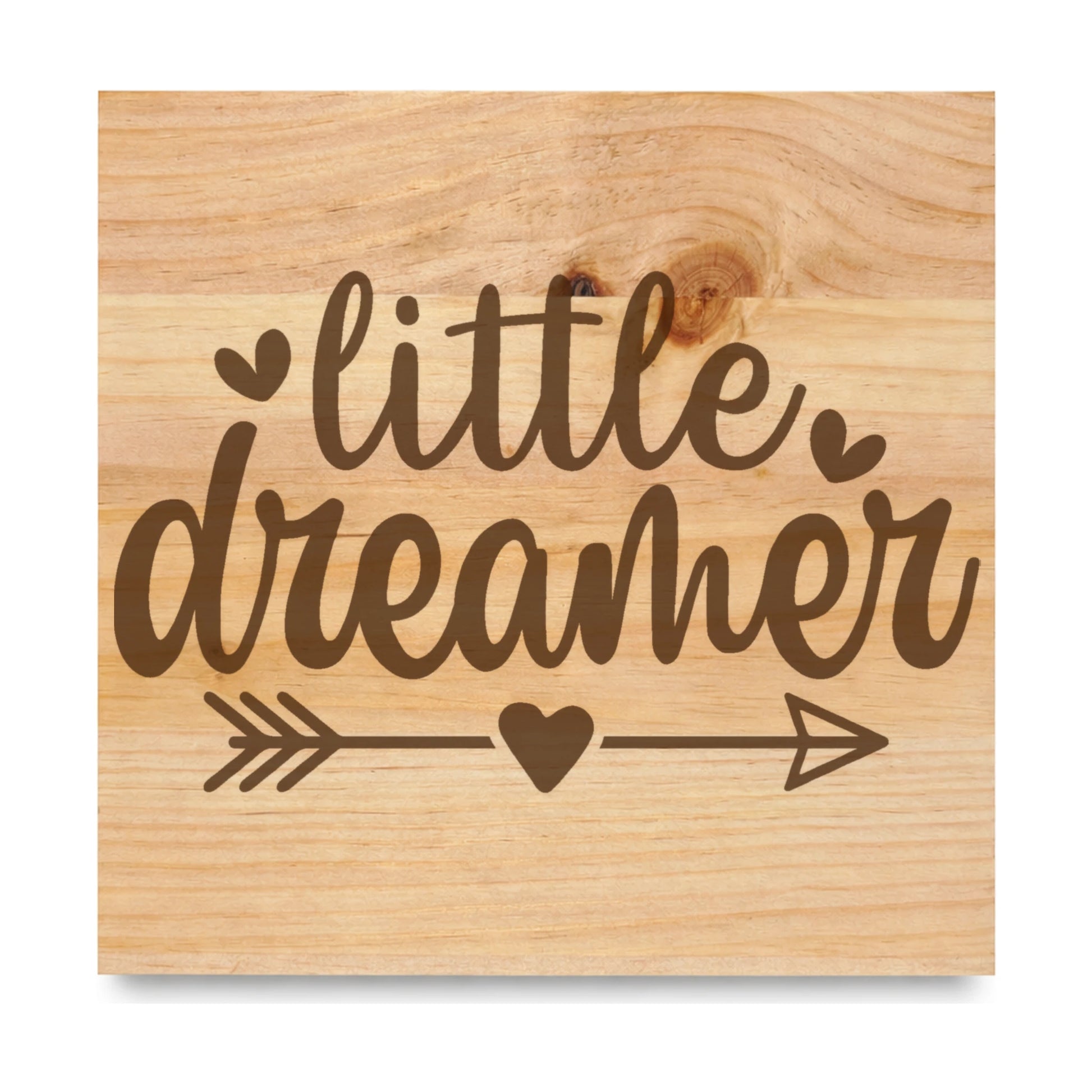 Little Dreamer laser engraved pine sign