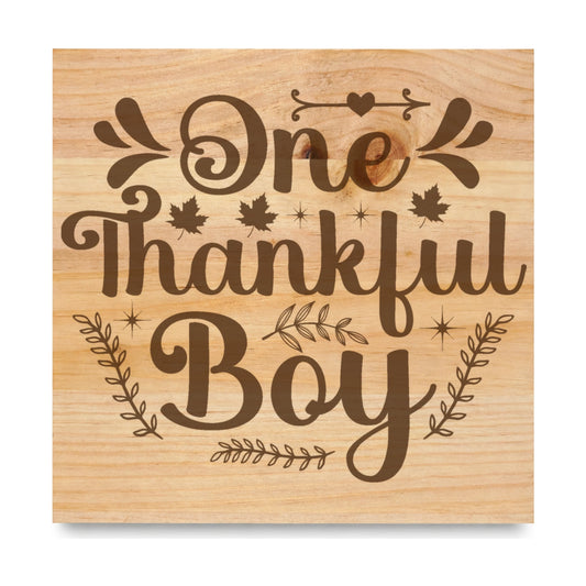 One Thankful Boy laser engraved pine sign