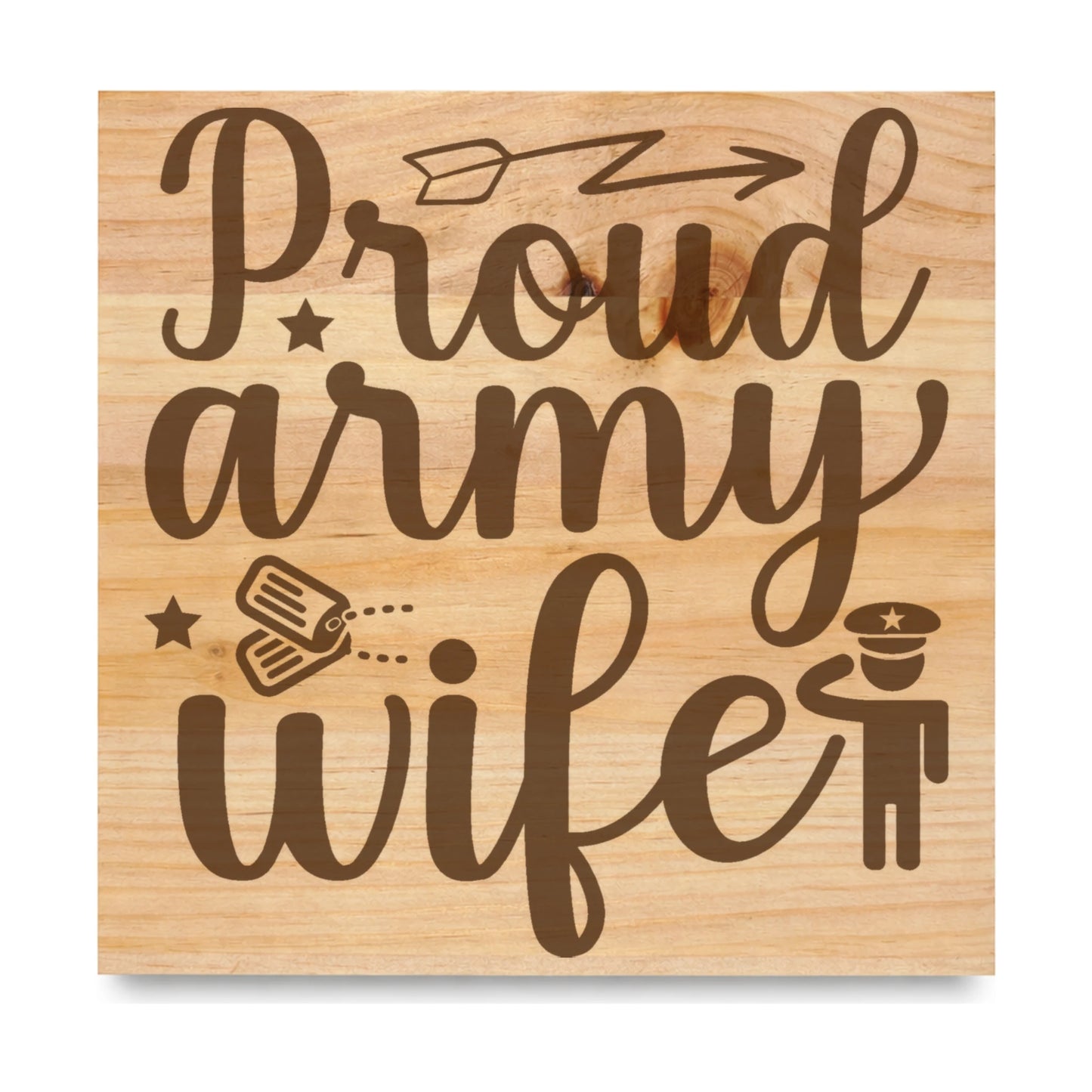 Proud Army Wife Dog Tags laser engraved pine sign