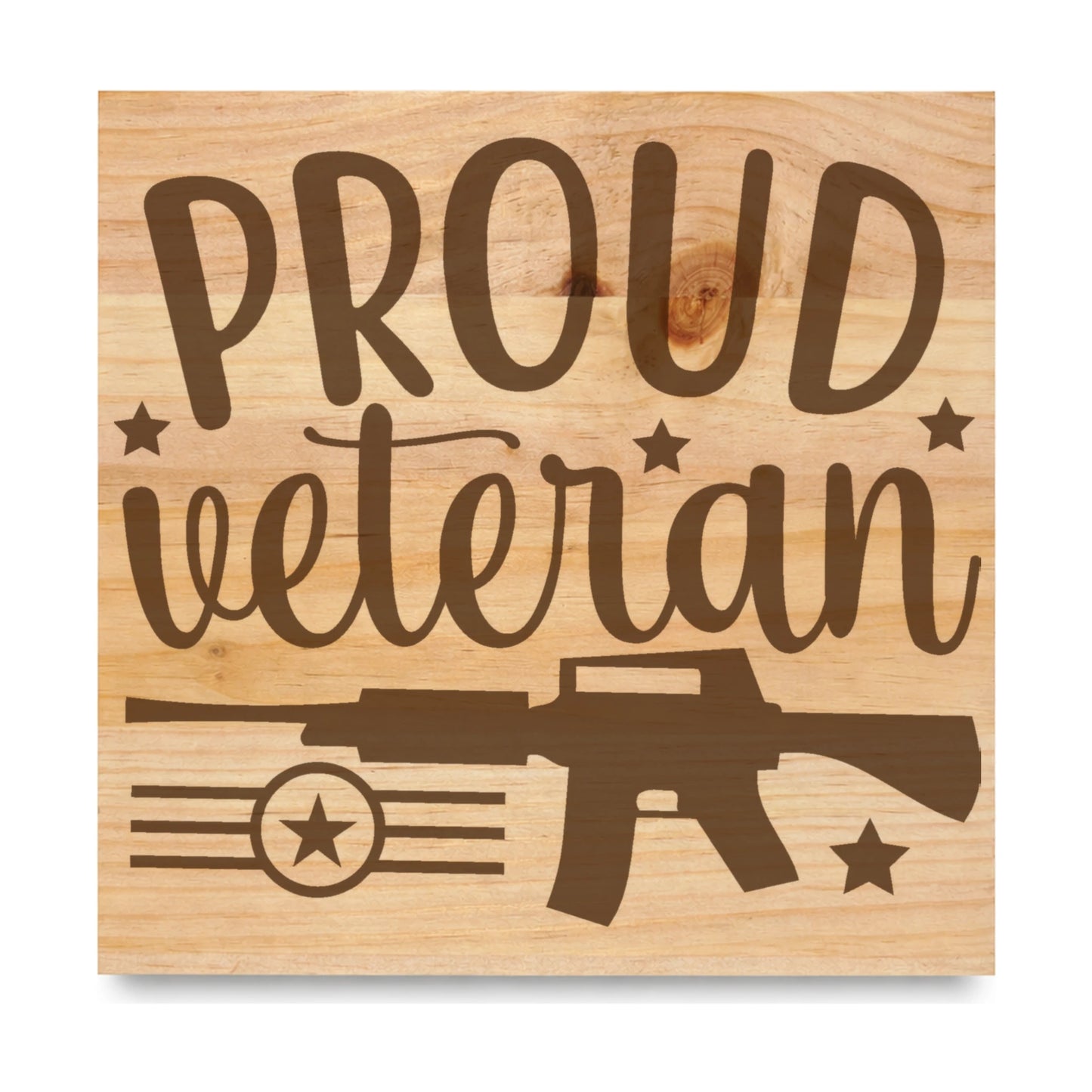 Proud Veteran Ar laser engraved pine sign
