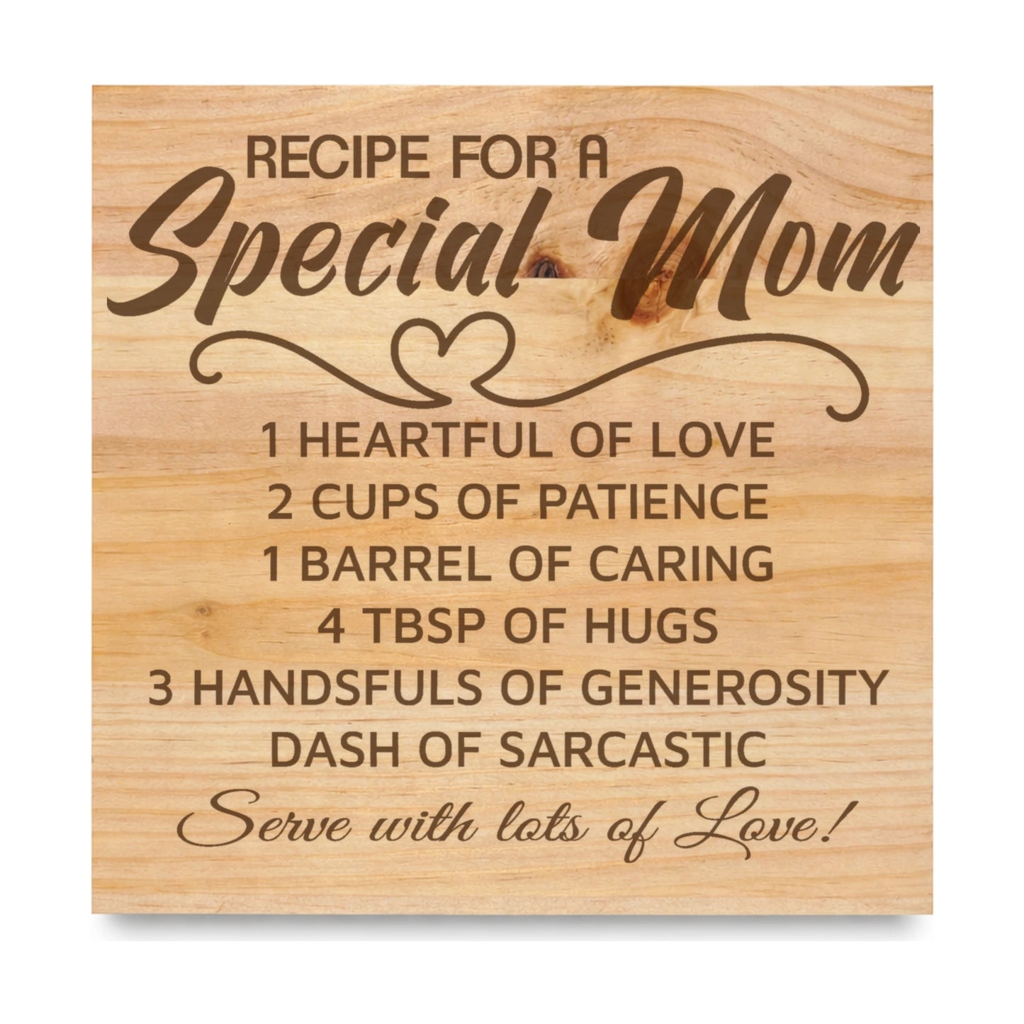 Special Mom laser engraved pine sign