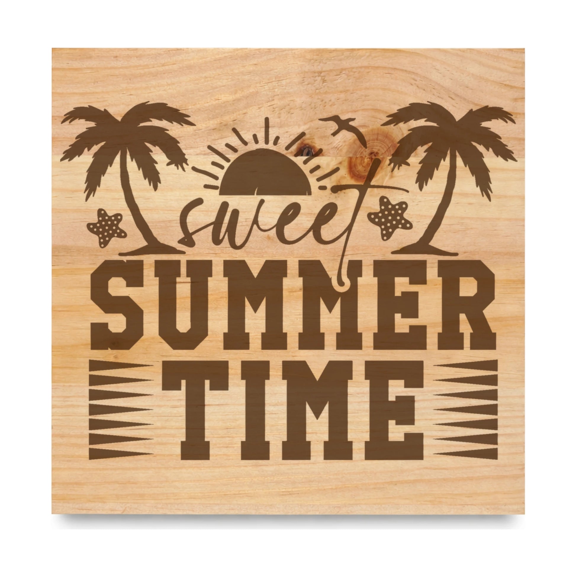 Sweet Summer Time laser engraved pine sign