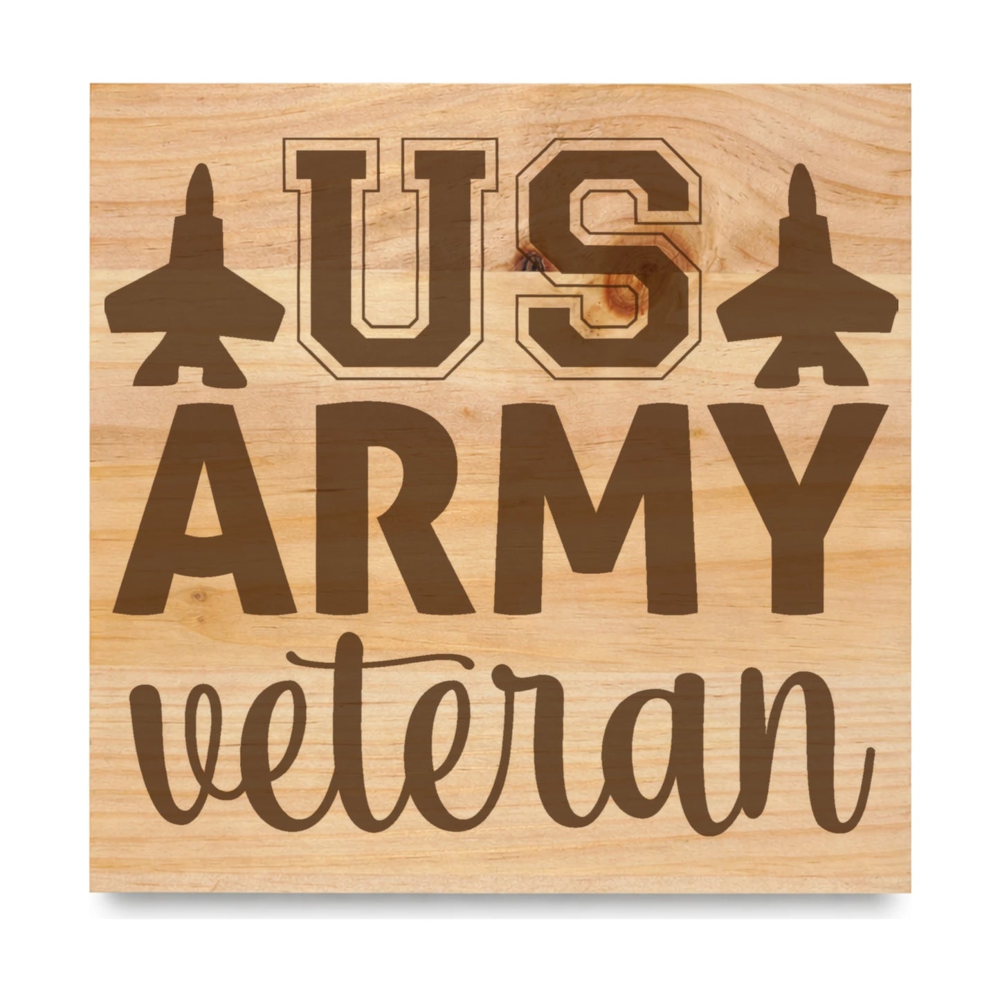 Us Army Veteran Planes laser engraved pine sign