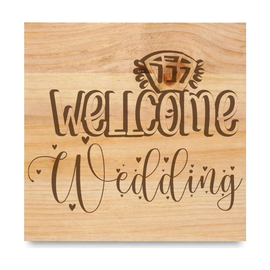 Wellcome Wedding laser engraved pine sign